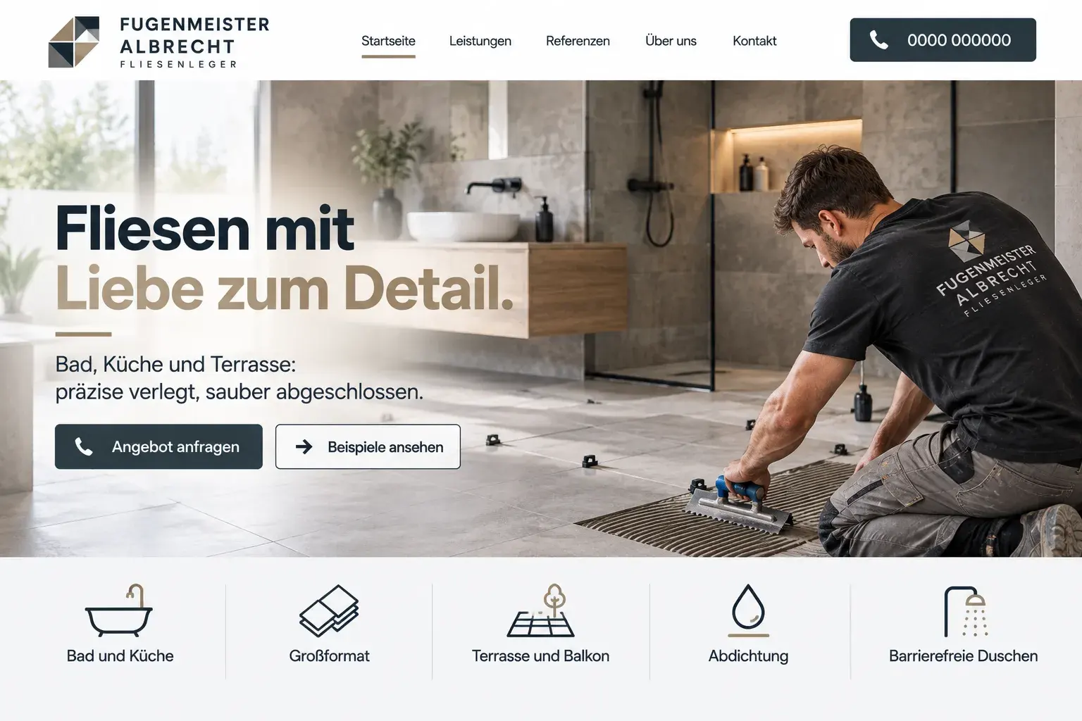 Konzeptentwurf Startseite eines Fliesenlegerbetriebs: Foto eines Fliesenlegers beim Verlegen großformatiger Fliesen in einem Bad, Überschrift „Fliesen mit Liebe zum Detail.“, zwei Buttons und fünf Leistungen von Bad und Küche bis Barrierefreie Duschen.